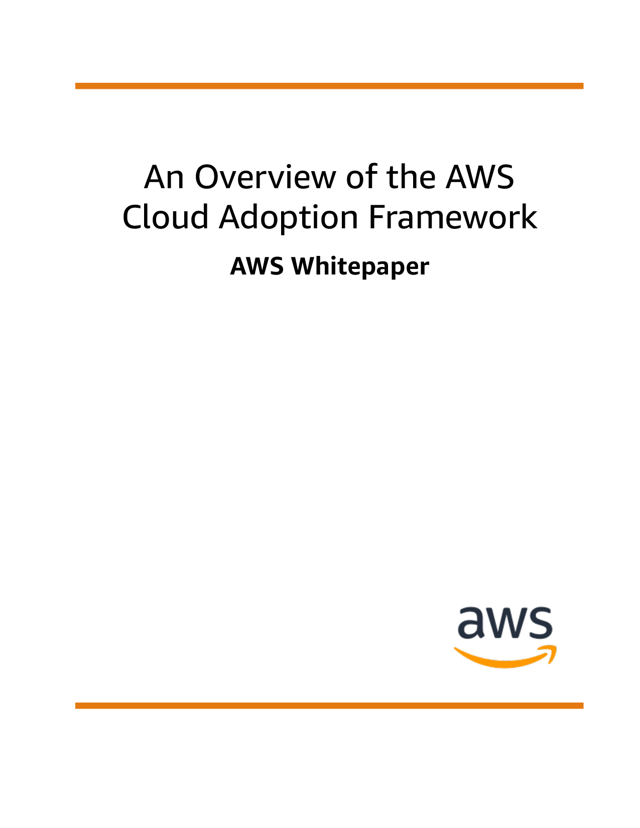 An Overview Of The AWS Cloud Adoption Framework