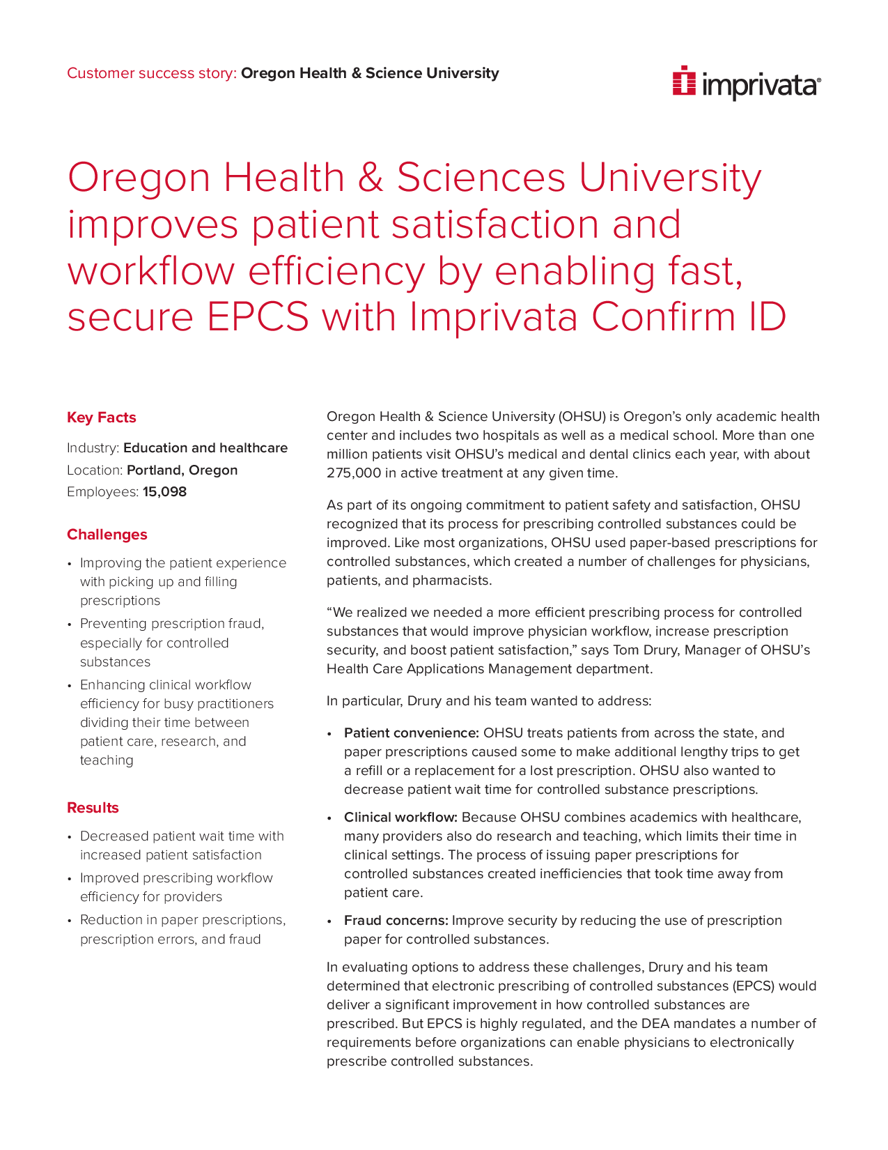 Oregon Health And Sciences University Improves Patient Satisfa