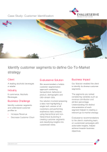 Identify customer segments to define Go - To - Market strate