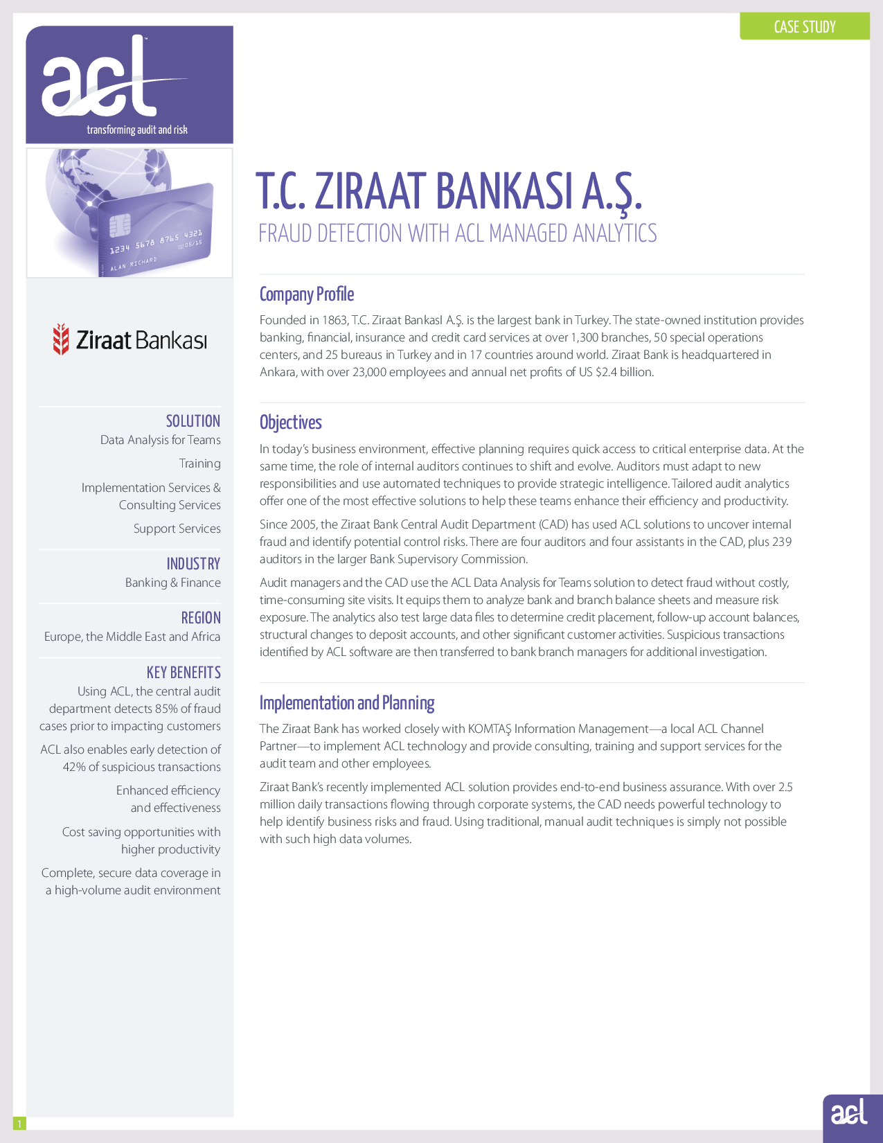 T.C. ZIRAAT BANKASI A.S. FRAUD DETECTION WITH ACL MANAGED AN